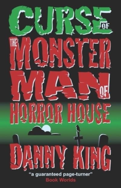 Cover for Danny King · Curse of the Monster Man of Horror House (Paperback Book) (2020)