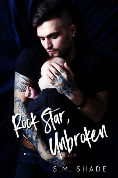 Cover for S M Shade · Rock Star, Unbroken (Paperback Book) (2020)