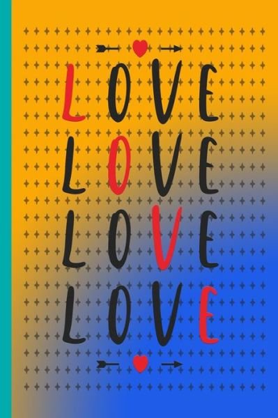 Love Love Love Love - Gdimido Art - Libros - Independently Published - 9798602853704 - 22 de enero de 2020
