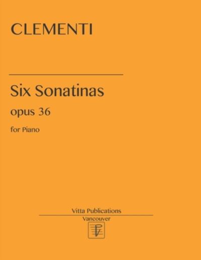 Cover for Muzio Clementi · Clementi Six Sonatinas op. 36 (Paperback Book) (2020)