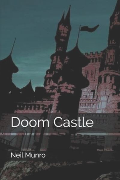 Cover for Neil Munro · Doom Castle (Paperback Book) (2020)