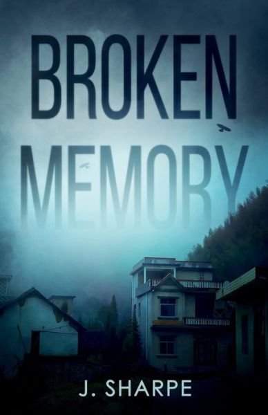 Cover for Sharpe · Broken Memory (Paperback Bog) (2020)