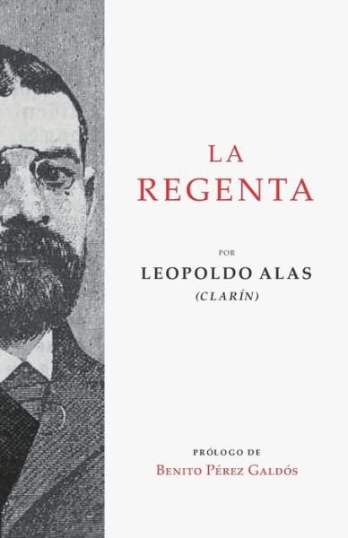 Cover for Benito Perez Galdos · La Regenta (Paperback Book) (2021)
