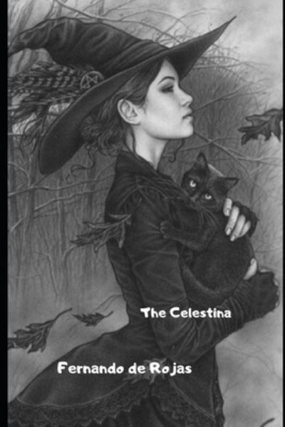 Cover for Fernando De Rojas · The Celestina (Paperback Book) (2021)