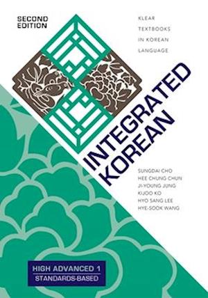 Cover for Sungdai Cho · Integrated Korean: High Advanced 1 - KLEAR Textbooks in Korean Language (Paperback Book) [Second edition] (2025)