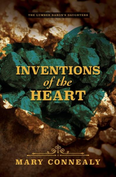 Cover for Mary Connealy · Inventions of the Heart (Hardcover Book) (2022)