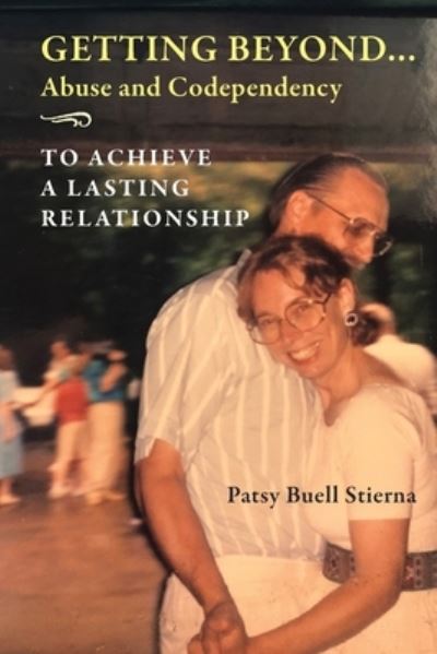 Cover for Patsy Buell Stierna · Getting Beyond... (Book) (2022)