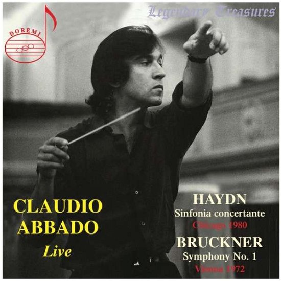 Cover for Claudio Abbado · Claudio Abbado Live: Haydn Sinfonia Concertante (1980 Performance). Bruckner Symphony No.1 (1972 Performance) (CD) (2020)