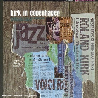 Cover for Roland -rahsaan- Kirk · Live in Copenhagen 1963 (CD) [Remastered edition] [Digipak] (2004)