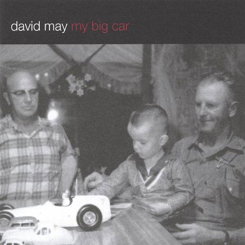 Cover for David May · My Big Car (CD) (2005)