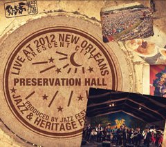 Cover for Preservation Hall Jazz Band · Live at Jazzfest 2012 (CD) (2012)