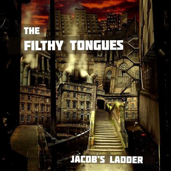 Jacob's Ladder - Filthy Tongues - Musikk - Rel Records - 0700461701705 - 14. desember 2020