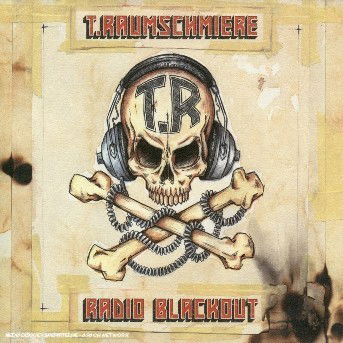 Radio Blackout - T. Raumschmiere - Music - NOVAMUTE - 0724359169705 - September 22, 2003