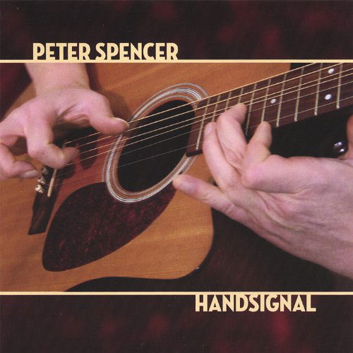 Cover for Peter Spencer · Handsignal (CD) (2006)