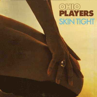 Skin Tight - Ohio Players - Music - Friday Rights MGMT - 0829421011705 - February 17, 2023