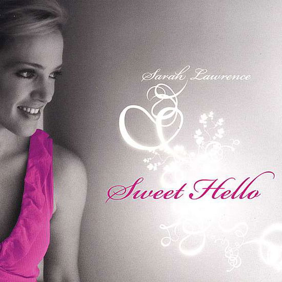 Cover for Sarah Lawrence · Sweet Hello (CD) (2007)