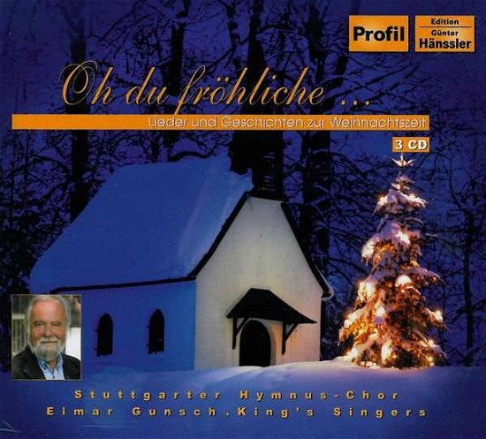 Oh Du Fröhliche... - Gunsch / King´s Singers / Stgt.Hymnnus-Chor - Musikk - Profil Edition - 0881488070705 - 17. oktober 2008