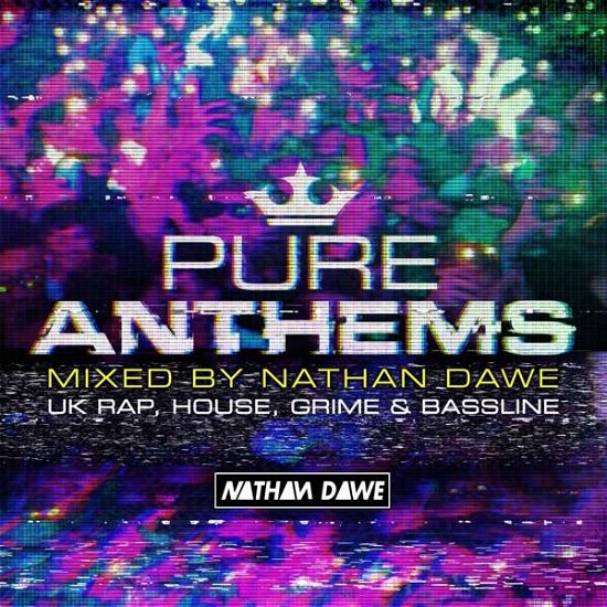 Cover for Pure Anthems: Uk Rap, House, Grime &amp; Bassline (CD) (2018)