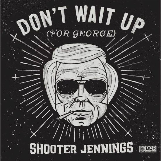 Cover for Shooter Jennings · Don't Wait Up (For George) (CD) (2014)