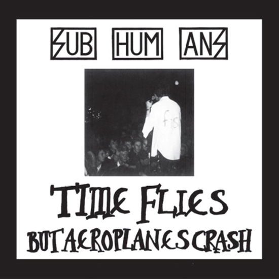 Time Flies + Rats - Subhumans - Música - PIRATES PRESS - 3481575599705 - 10 de março de 2023