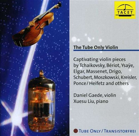 Tube Only Violin - Tchaikovsky / Gaede / Liu - Música - TAC - 4009850011705 - 20 de fevereiro de 2003