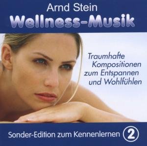 Cover for Arnd Stein · Wellnessmusik (Sonderedition) 2 (CD) (2006)