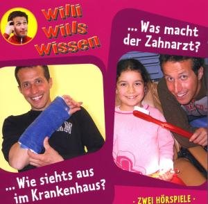 Cover for Willi Wills Wissen · (8)krankenhaus / Zahnarzt (CD) (2008)