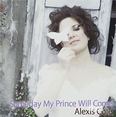 Cover for Alexis Cole · Someday My Prince Will Come (CD) [Japan Import edition] (2010)