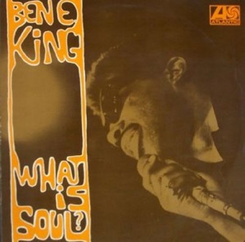 Cover for Ben E King · What is Soul (CD) (2012)
