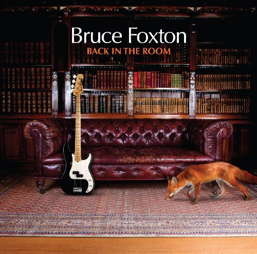 Back in the Room - Foxton Bruce - Musik - BASS - 5037300776705 - 9. oktober 2012