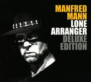 Lone Arranger - Manfred Mann - Musik - CREATURE MUSIC - 5060051333705 - 5 januari 2018