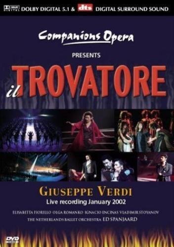 Il Trovatore - Giuseppe Verdi - Musique - VOICES MUSIC & ENTERTAINMENT A/S - 5060071500705 - 30 août 2004