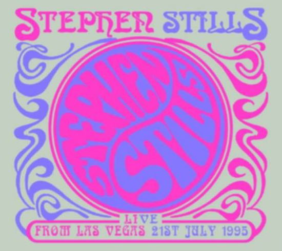 Cover for Stephen Stills · Live from Las Vegas 21st July 1995 (CD) (2016)