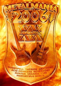 Metalmania 2006 (DVD & Cd) - Various Artists - Elokuva - METAL MIND - 5907785029705 - maanantai 30. huhtikuuta 2007