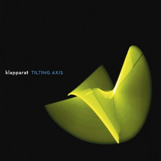 Tilting Axis - Klapparat - Musiikki - UNIT RECORDS - 7640114797705 - perjantai 23. maaliskuuta 2018