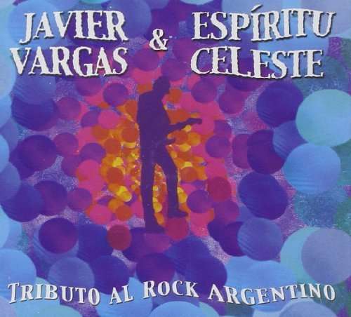 Cover for Javier Vargas · Tributo Al Rock Argentino (CD) (1980)