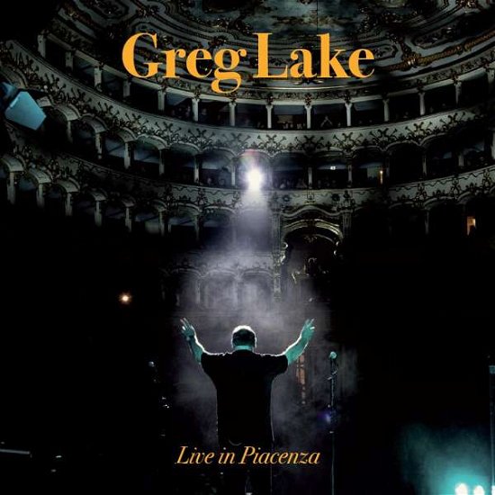 Cover for Greg Lake · Live In Piacenza (CD) [Limited edition] (2022)