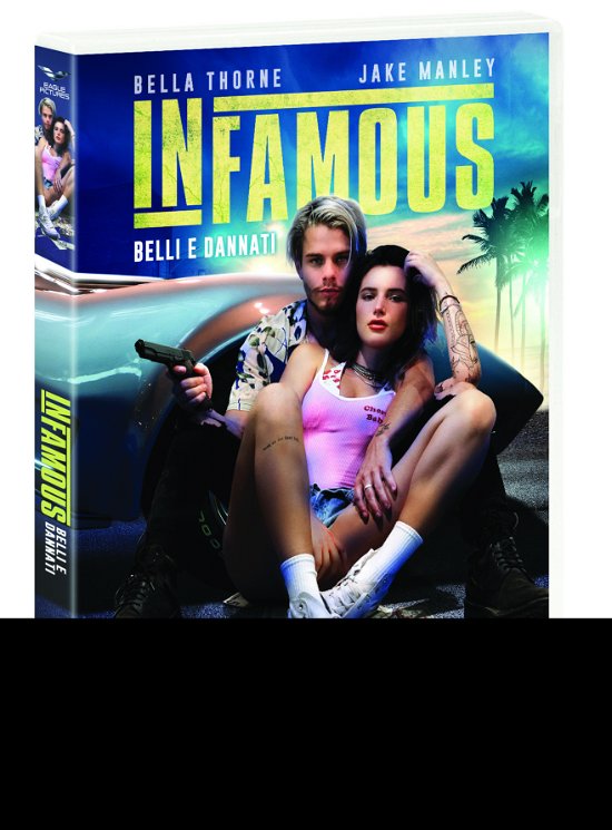 Infamous - Belli E Dannati - Jake Manley,amber Riley,bella Thorne - Film - IIF - 8031179986705 - 10. februar 2021