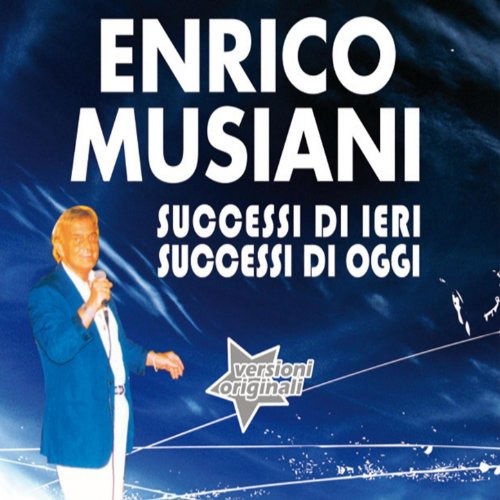 Cover for Musiani Enrico · Successi Di Ieri Successi Di Oggi (CD)