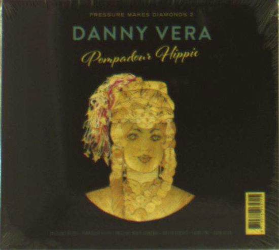 Cover for Danny Vera · Pressure Makes Diamonds 1&amp;2 - The Year of the Snake &amp; Pompadour Hippie (CD) (2019)