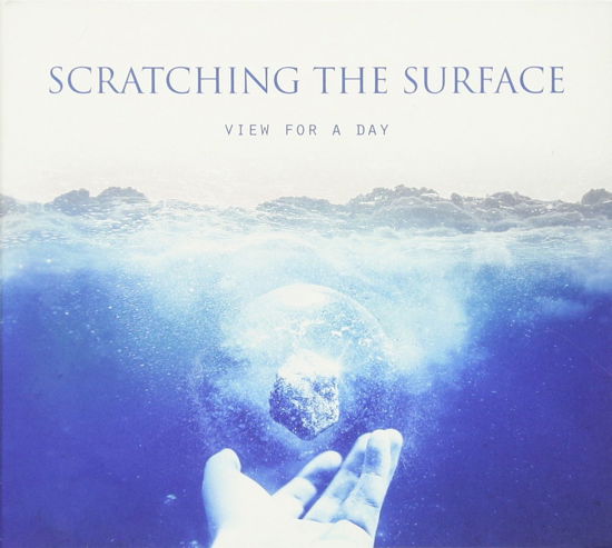 Cover for View For A Day · Scratching The Surface (CD) (2016)