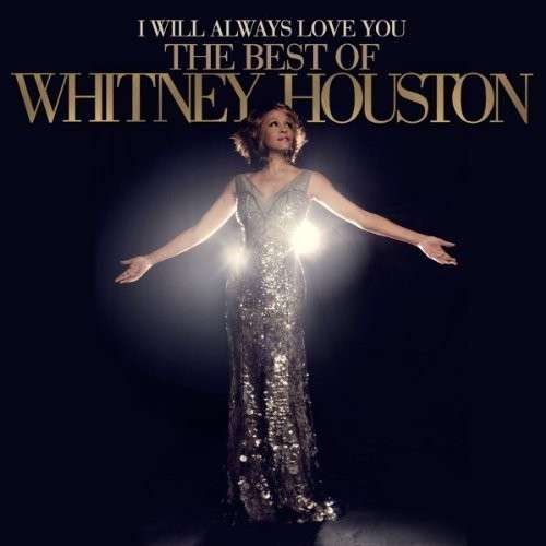 Cover for Whitney Houston · I Will Always Love You : the Best of Whitney Houst (CD) (2012)