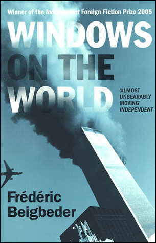Cover for Frederic Beigbeder · Windows on the World (Paperback Book) (2005)