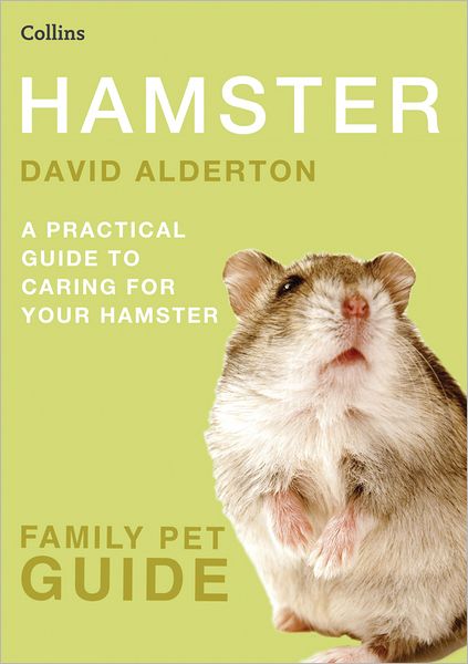 Cover for David Alderton · Hamster - Collins Family Pet Guide (Paperback Book) [Relaunch edition] (2011)