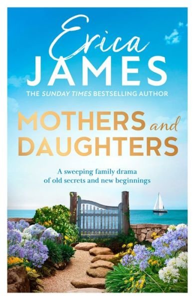 Mothers and Daughters - Erica James - Livros - HarperCollins Publishers - 9780008413705 - 17 de março de 2022