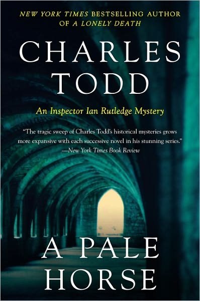 Cover for Charles Todd · A Pale Horse: A Novel of Suspense - Inspector Ian Rutledge Mysteries (Paperback Book) (2008)