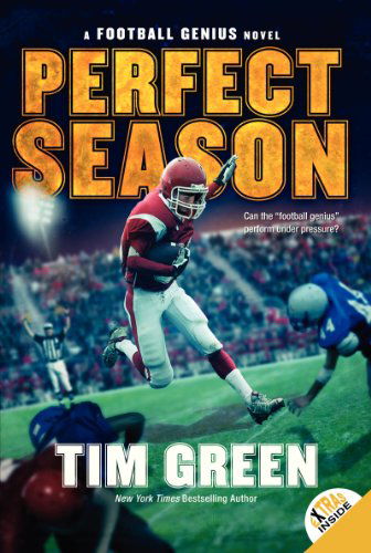 Perfect Season - Football Genius - Tim Green - Livres - HarperCollins - 9780062208705 - 30 septembre 2014