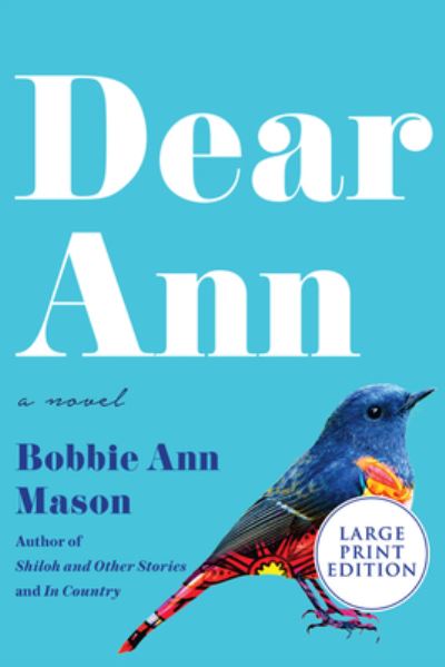 Cover for Bobbie Ann Mason · Dear Ann A Novel (Book) (2020)