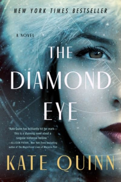 Cover for Kate Quinn · The Diamond Eye: A Novel (Pocketbok) (2023)