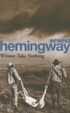 Cover for Ernest Hemingway · Winner Take Nothing (Taschenbuch) (1994)